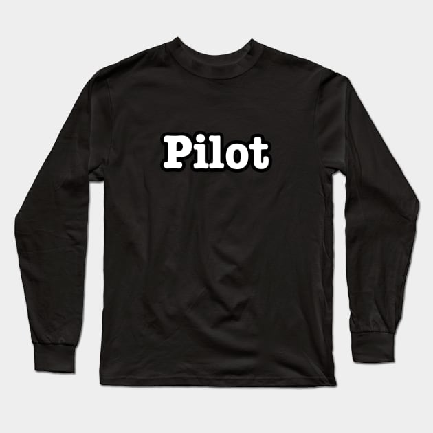 Pilot Long Sleeve T-Shirt by lenn